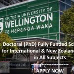 Apply for Fully Funded Victoria University of Wellington Doctoral Scholarship New Zealand