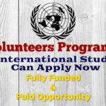 UN Volunteers Program 2021 (Fully Funded & Paid) for International Students, Apply Now