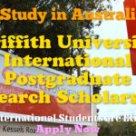 Griffith University International Postgraduate Research Scholarship for International Students to Study in Australia