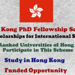 Hong Kong PhD Fellowship Scheme – 300 Scholarships for International Students