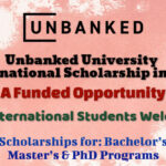 Unbanked University International Scholarship in USA – International Students Welcome to Apply