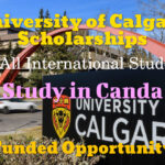 University of Calgary Scholarships for International Students 2022 to Study in Canada (Funded)