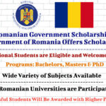 Romanian Government Scholarships for Bachelors, Masters and PhD Programs