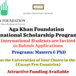Aga Khan Foundation International Scholarship Programme for International Students to Study Abroad