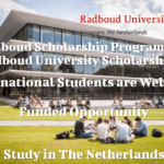 Radboud Scholarship Programme Announced for International Students to Study in The Netherlands