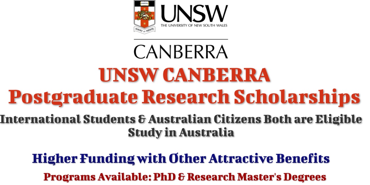 UNSW Canberra Postgraduate Research Scholarships (Higher Funding)