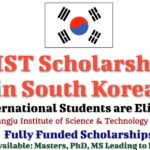 GIST Scholarship in South Korea 2023 (Fully Funded), All Nationalities are Welcome