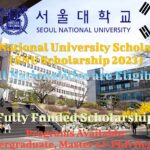 Seoul National University Scholarships – SNU Scholarship 2023 for Undergraduate, Masters & PhD Programs in South Korea