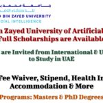 Mohamed bin Zayed University of Artificial Intelligence Offers Full Scholarships for Masters & PhD Programs in UAE