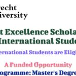 Utrecht Excellence Scholarships for International Students in The Netherlands (Funded)