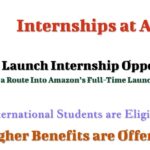 Amazon Offers 2023 MBA Launch Internship Opportunities to International Students