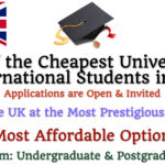 List of the Cheapest Universities for International Students in the UK (Very Affordable Options)