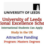 University of Leeds International Excellence Scholarships for International Students