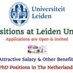 Leiden University in The Netherlands Offers PhD Positions (Attractive Salary and Benefits)