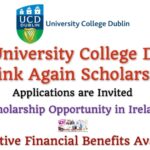 The University College Dublin Think Again Scholarship in Ireland