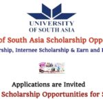 University of South Asia offers Scholarship Opportunities – Merit Scholarship, Internee Scholarship & Earn and Pay Facility