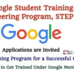 Google Student Training in Engineering Program STEP 2024 Invites Applications (Short Training Program for a Successful Career in Romania or Poland)