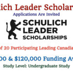 Schulich Leader Scholarships to Study at Leading Canadian Universities ($100,000 & $120,000 Funding Available)