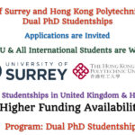 University of Surrey and Hong Kong Polytechnic University Dual PhD Studentships with Very Attractive Funding Availability in the UK & Hong Kong