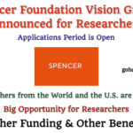 Spencer Foundation Vision Grants Announced for Researchers (Big Funding and Many Benefits)