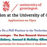 PhD Position at the University of Groningen Announced in the Netherlands (Higher Salary, Annual Allowance & Holiday Allowance)