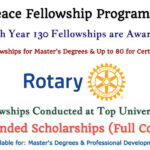 Rotary Peace Fellowship Program 2026-27 (Fully Funded) for Master’s Degrees and Professional Development Certificate Programs