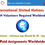 Become International United Nations Volunteers (Paid Worldwide Assignments)