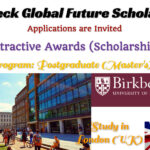 Birkbeck Global Future Scholarship for Postgraduate Studies in the UK